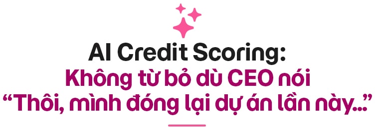 Giám đốc Khoa học Dữ liệu MoMo bật mí 2 lần “vấp ngã” và triết lý phía sau mô hình AI giúp hàng triệu người “không CIC” tiếp cận tín dụng ngân hàng- Ảnh 1.
