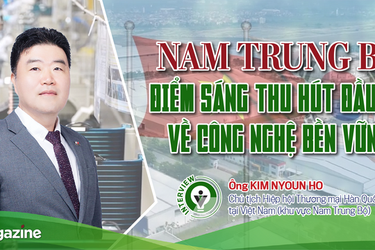 Nam Trung Bộ: Điểm sáng thu hút đầu tư về công nghệ bền vững