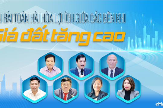 Giải bài toán hài hòa lợi ích giữa các bên khi giá đất tăng cao