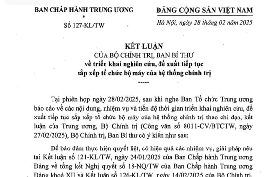 Bộ Chính trị chỉ đạo sớm trình chủ trương sáp nhập một số tỉnh, tạm dừng Đại hội đảng cấp huyện, xã