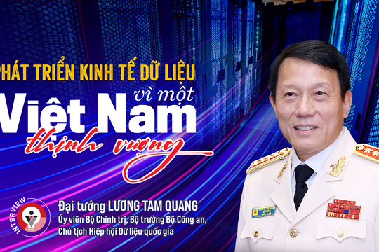 Phát triển kinh tế dữ liệu vì một Việt Nam thịnh vượng